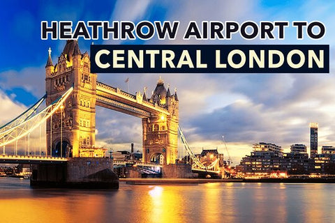 Heathrow Airport to Central London Private Transfers  Private Tours and Travel Guide Europe London CITY London Destination Tour Europe London CITY London