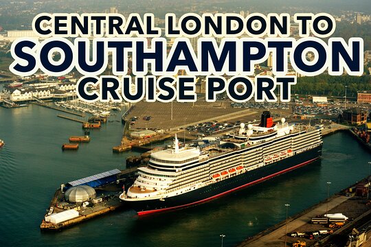 Central London to Southampton Cruise Port Private transfers Private Tours and Travel Guide Europe London CITY London Destination Tour