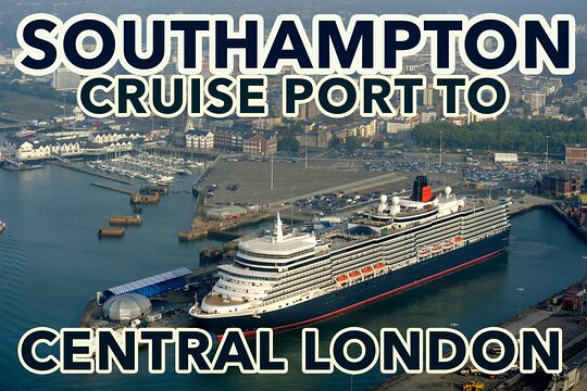 Southampton Cruise Port To Central London transfers  Private Tours and Travel Guide Europe London CITY Southampton Destination Tour